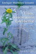 crisis, crecimiento y despertar (ebook)-9788433036483 crisis, crecimiento y despertar (ebook)-9788433036483