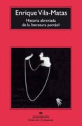 historia abreviada de la literatura portatil-enrique vila-matas-9788433966483 historia abreviada de la literatura portatil-enrique vila-matas-9788433966483