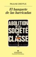 el banquete de las barricadas-pauline dreyfus-9788433980083 el banquete de las barricadas-pauline dreyfus-9788433980083