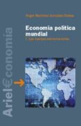 economia politica mundial i : las fuerzas estructurantes-angel martinez-9788434445383 economia politica mundial i : las fuerzas estructurantes-angel martinez-9788434445383