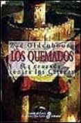 los quemados: la cruzada contra los cataros-zoe oldenbourg-9788435006583 los quemados: la cruzada contra los cataros-zoe oldenbourg-9788435006583