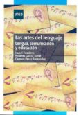 las artes del lenguaje. lengua, comunicacion y educacion (ebook)-9788436260083 las artes del lenguaje. lengua, comunicacion y educacion (ebook)-9788436260083