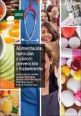 alimentación, nutrición y cáncer: prevención y tratamiento (ebook)-carmen gomez candela-samara palma milla-socorro calvo bruzos-9788436270983 alimentación, nutrición y cáncer: prevención y tratamiento (ebook)-carmen gomez candela-samara palma milla-socorro calvo bruzos-9788436270983