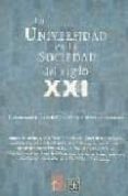 la universidad en la sociedad del siglo xxi-9788437505183 la universidad en la sociedad del siglo xxi-9788437505183