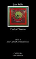 pedro paramo (8ª ed.)-juan rulfo-9788437604183 pedro paramo (8ª ed.)-juan rulfo-9788437604183