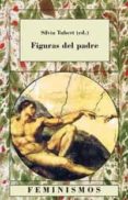 figuras del padre-silvia tubert-9788437615783 figuras del padre-silvia tubert-9788437615783