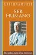 ser humano: el cambio radical de la mente-9788441412583 ser humano: el cambio radical de la mente-9788441412583
