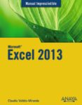excel 2013 (manual imprescindible)-claudia valdes-miranda-9788441534483 excel 2013 (manual imprescindible)-claudia valdes-miranda-9788441534483