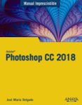 photoshop cc 2018-jose maria delgado-9788441539983 photoshop cc 2018-jose maria delgado-9788441539983
