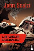 la vieja guardia 1: la vieja guardia-john scalzi-9788445000083 la vieja guardia 1: la vieja guardia-john scalzi-9788445000083