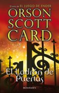 el ladron de puertas (la puerta oculta 2)-orson scott card-9788445001783 el ladron de puertas (la puerta oculta 2)-orson scott card-9788445001783