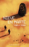 nieve en marte (ebook)-pablo tebar-9788445004883 nieve en marte (ebook)-pablo tebar-9788445004883