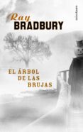 el arbol de las brujas-ray bradbury-9788445074183 el arbol de las brujas-ray bradbury-9788445074183