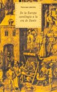 de la europa carolingia a la era de dante-pierre-jean labarriere-9788446007883 de la europa carolingia a la era de dante-pierre-jean labarriere-9788446007883