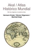atlas historico mundial: de los origenes hasta nuestros dias-werner hilgemann-manfred hergt-hermann kinder-9788446028383 atlas historico mundial: de los origenes hasta nuestros dias-werner hilgemann-manfred hergt-hermann kinder-9788446028383