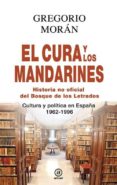 el cura y los mandarines: historia no oficial del bosque de los letrados-gregorio moran-9788446041283 el cura y los mandarines: historia no oficial del bosque de los letrados-gregorio moran-9788446041283