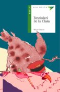 bestiolari de la clara-miquel desclot-9788447912483 bestiolari de la clara-miquel desclot-9788447912483