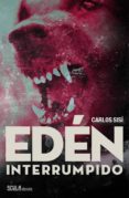 edén interrumpido (ebook)-carlos sisi-9788448005283 edén interrumpido (ebook)-carlos sisi-9788448005283
