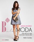 manual de estilo balamoda: los mejores consejos de estilismo de la bloguera de moda-belen canalejo-9788448021283 manual de estilo balamoda: los mejores consejos de estilismo de la bloguera de moda-belen canalejo-9788448021283