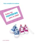 todos los nombres para tu bebe-9788448047283 todos los nombres para tu bebe-9788448047283