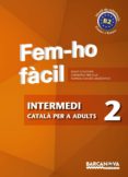 fem-ho facil. intermedi 2-9788448928483 fem-ho facil. intermedi 2-9788448928483