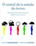 el control de tu estado de animo-dennis greenberger-christine a. padesky-9788449322983 el control de tu estado de animo-dennis greenberger-christine a. padesky-9788449322983