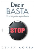 decir basta: una asignatura pendiente-clara coria-9788449324383 decir basta: una asignatura pendiente-clara coria-9788449324383