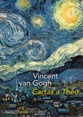 cartas a theo-vincent van gogh-9788449327483 cartas a theo-vincent van gogh-9788449327483
