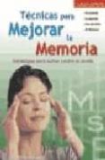 tecnicas para mejorar la memoria: estrategias para luchar contra el olvido-susana paz enriquez-9788466209083 tecnicas para mejorar la memoria: estrategias para luchar contra el olvido-susana paz enriquez-9788466209083