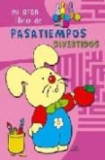 mi gran libro de pasatiempos divertidos-9788466217583 mi gran libro de pasatiempos divertidos-9788466217583