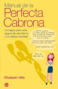 manual de la perfecta cabrona-elizabeth hilts-9788466324083 manual de la perfecta cabrona-elizabeth hilts-9788466324083