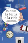 la feina o la vida-eva piquer vinent-9788466413183 la feina o la vida-eva piquer vinent-9788466413183
