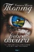 fiebre oscura-karen marie moning-9788466636483 fiebre oscura-karen marie moning-9788466636483