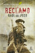 el reclamo (premio primavera 2011)-raul del pozo-9788467036183 el reclamo (premio primavera 2011)-raul del pozo-9788467036183