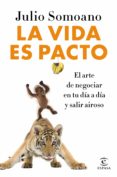 la vida es pacto-julio somoano-9788467051483 la vida es pacto-julio somoano-9788467051483