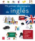 mi primer diccionario de ingles-9788467574883 mi primer diccionario de ingles-9788467574883