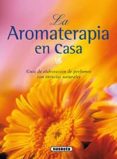 la aromaterapia en casa (ebook)-9788467750683 la aromaterapia en casa (ebook)-9788467750683