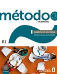 metodo 3 de español: cuaderno de ejercicios b1-sara robles avila-francisca cardenas bernal-antonio hierro montosa-9788467830583 metodo 3 de español: cuaderno de ejercicios b1-sara robles avila-francisca cardenas bernal-antonio hierro montosa-9788467830583
