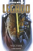 star wars legado 6 vector-9788468400983 star wars legado 6 vector-9788468400983