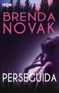 perseguida (ebook)-brenda novak-9788468735283 perseguida (ebook)-brenda novak-9788468735283