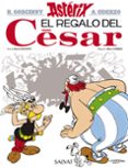asterix: el regalo del cesar-rene goscinny-albert uderzo-9788469602683 asterix: el regalo del cesar-rene goscinny-albert uderzo-9788469602683