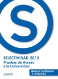 lengua castellana y literatura selectividad 2015-9788469813683 lengua castellana y literatura selectividad 2015-9788469813683