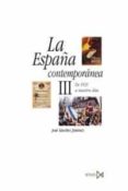 la españa contemporanea iii-jose sanchez jimenez-9788470904783 la españa contemporanea iii-jose sanchez jimenez-9788470904783