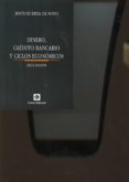 dinero, crédito bancario y ciclos económicos (6ª ed.) (rustica)-jesus huerta de soto-9788472096783 dinero, crédito bancario y ciclos económicos (6ª ed.) (rustica)-jesus huerta de soto-9788472096783