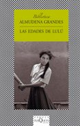 las edades de lulu-almudena grandes-9788472237483 las edades de lulu-almudena grandes-9788472237483