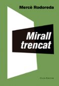 mirall trencat-merce rodoreda-9788473292283 mirall trencat-merce rodoreda-9788473292283