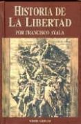 historia de la libertad-francisco ayala-9788475227283 historia de la libertad-francisco ayala-9788475227283