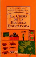 la crisis de la escuela educadora-9788475846583 la crisis de la escuela educadora-9788475846583