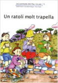 un ratoli molt trapella-adelina palacin-assumpta verdaguer-9788476027783 un ratoli molt trapella-adelina palacin-assumpta verdaguer-9788476027783