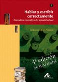 hablar y escribir correctamente tomo ii: gramatica-leonardo gomez torrego-9788476358283 hablar y escribir correctamente tomo ii: gramatica-leonardo gomez torrego-9788476358283